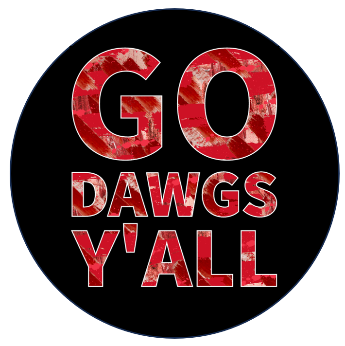 College Series - Georgia “Go Dawgs Y’all” Button