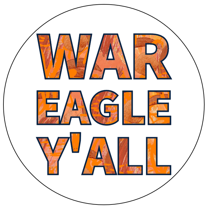 College Series - Auburn “War Eagle Y’all” Button