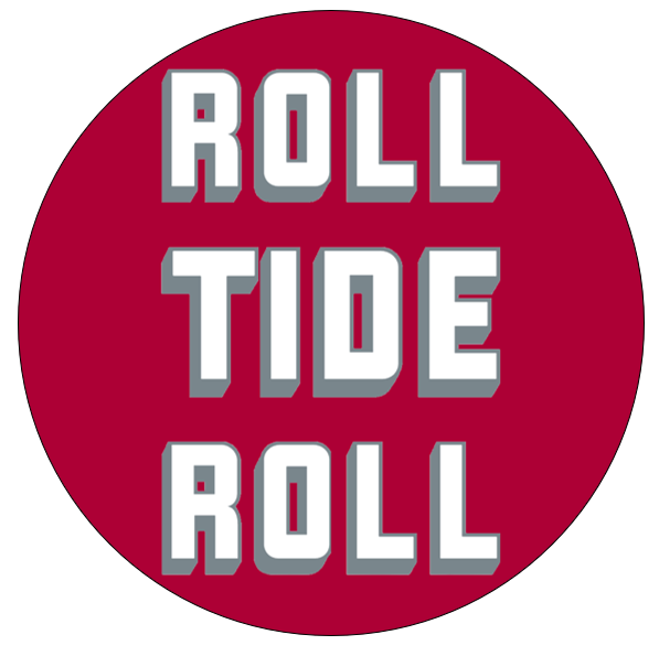 College Series - Alabama “Roll Tide Roll” Button (Option B)