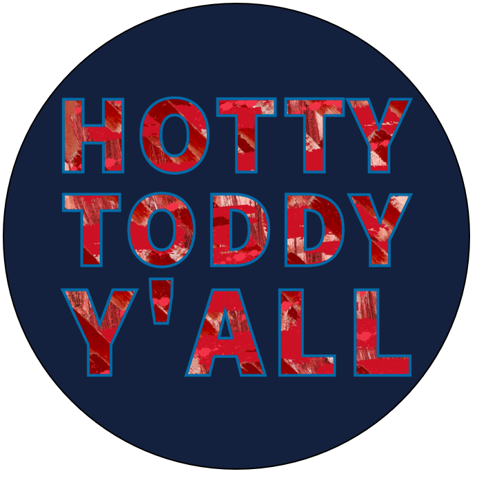 College Series - Ole Miss: “Hotty Toddy Y’all” Button